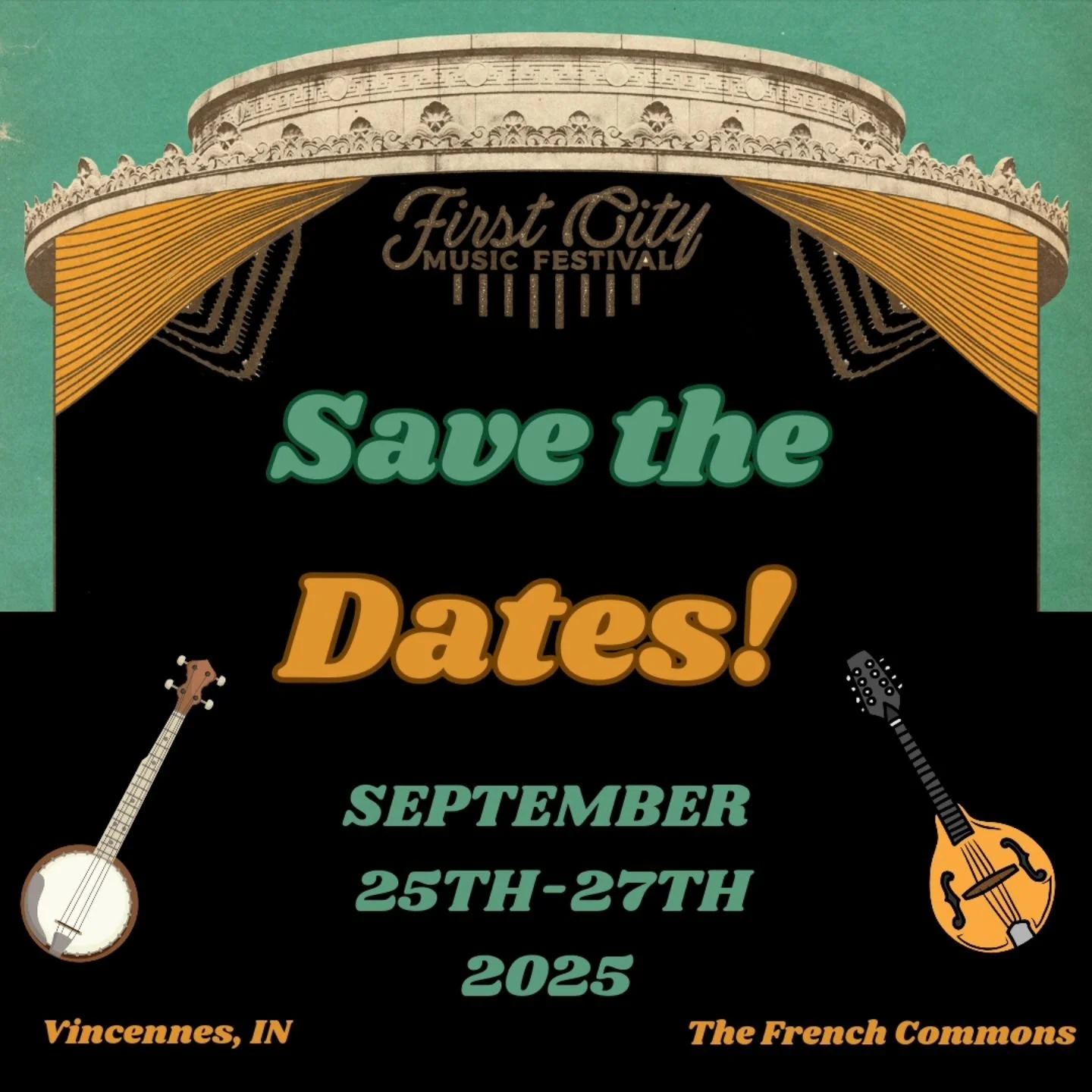 Mark your calendars now for First City Music Festival '25- September 25th- 27th at The French Commons, Vincennes, IN! 

We can't wait to be back for our 6th year and the biggest one yet! Save the dates, tell your friends and stay tuned for more info 