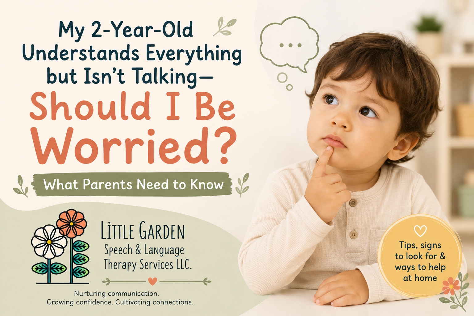 My 2-Year-Old Understands Everything But Isn’t Talking — Should I be Worried? 
