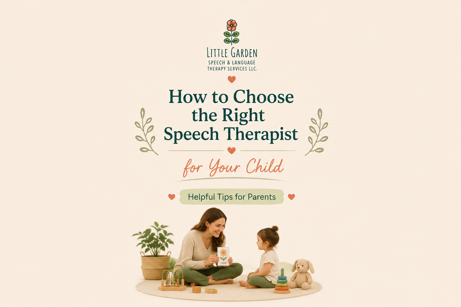 How to Choose the Right Speech Therapist for Your Child