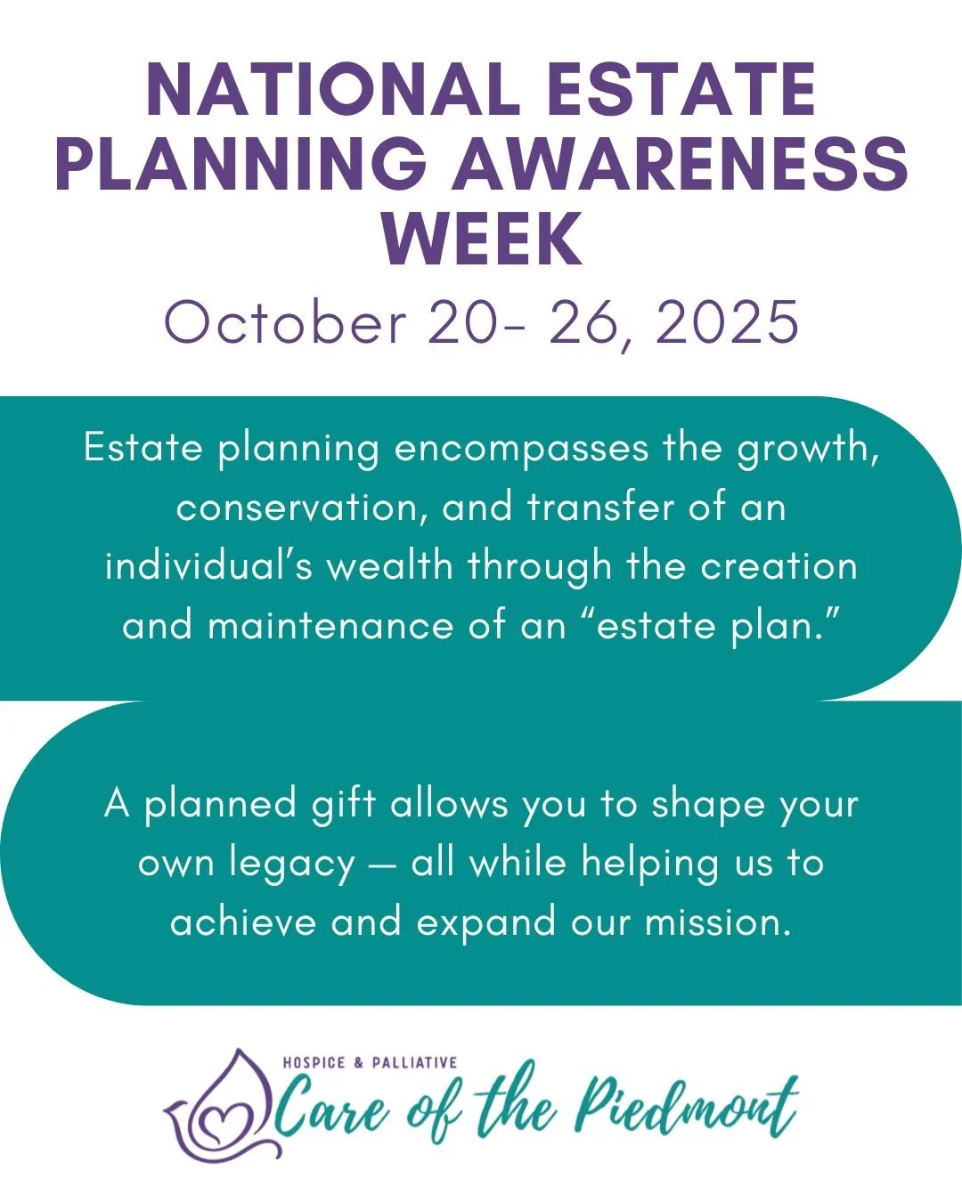 It is officially National Estate Planning Awareness Week! To celebrate, we will be sharing special posts with information about our planned giving initiative each dayπ 
Planned giving allows anyone to make a substantial contribution to 
Hospice &am
