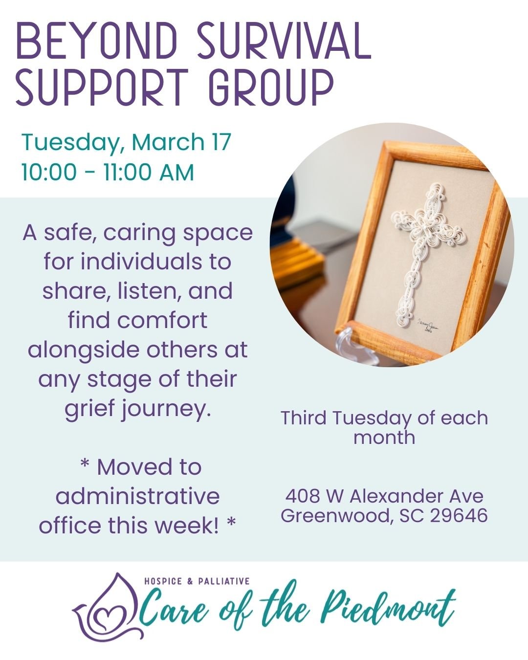 Our 'Beyond Survival' grief support group will meet tomorrow morning from 10:00 - 11:00 at the main conference room in our administrative office building. This group offers a safe, caring space for individuals at any stage of their grief journey to s