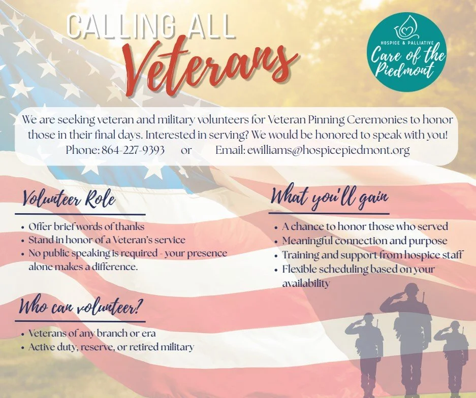 Hospice &amp; Palliative Care of the Piedmont is seeking veteran and military volunteers to assist with Veteran Pinning Ceremonies. ❤💙 

As part of our membership with We Honor Veterans, we are able to offer Veteran Pinning Ceremonies for our patien