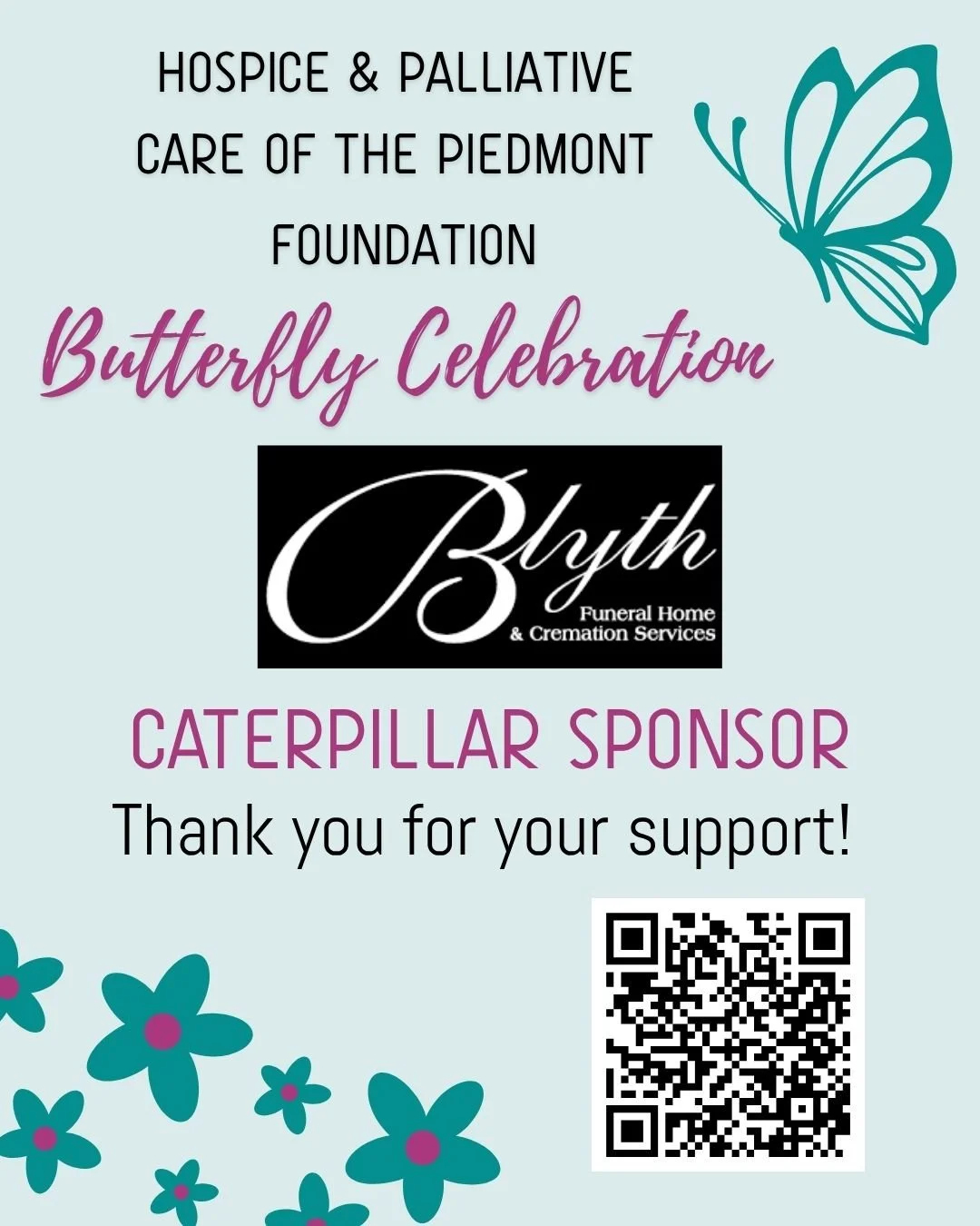 Thank you Blyth Funeral Home &amp; Cremation Services for supporting our Butterfly Celebration as a Caterpillar Sponsor! 🐛 Your generosity helps us provide compassionate care to patients and families across our community. 💙 To learn more or purchas