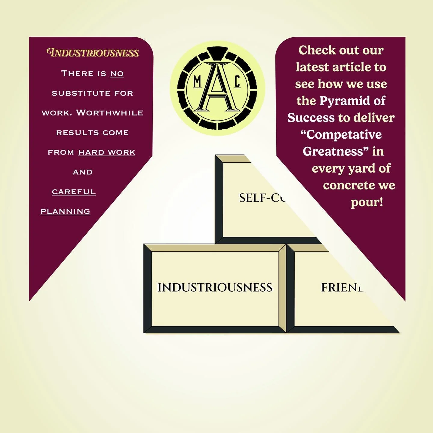 The only way through is through hard work. See why we use the pyramid of success in one of our articles. Link in bio #concrete #concretecontractor #construction #montecito