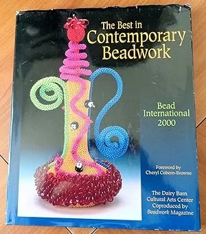 The Best in Contemporary Beadwork: Bead International 2000 Hardcover – by Bead International