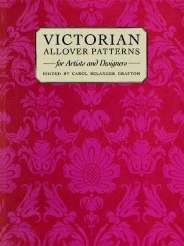 Victorian All Over Patterns for Artists and Designers (Dover Pictorial Archives) (Paperback)