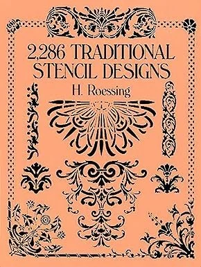 2,286 Traditional Stencil Designs (Dover Pictorial Archive) Paperback – by H. Roessing