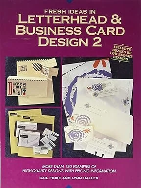 Fresh Ideas In Letterhead & Business Card Design 2 Hardcover – by Gail Deibler Finke