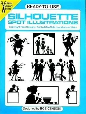 Ready-to-Use Silhouette Spot Illustrations Paperback – by Bob Censoni