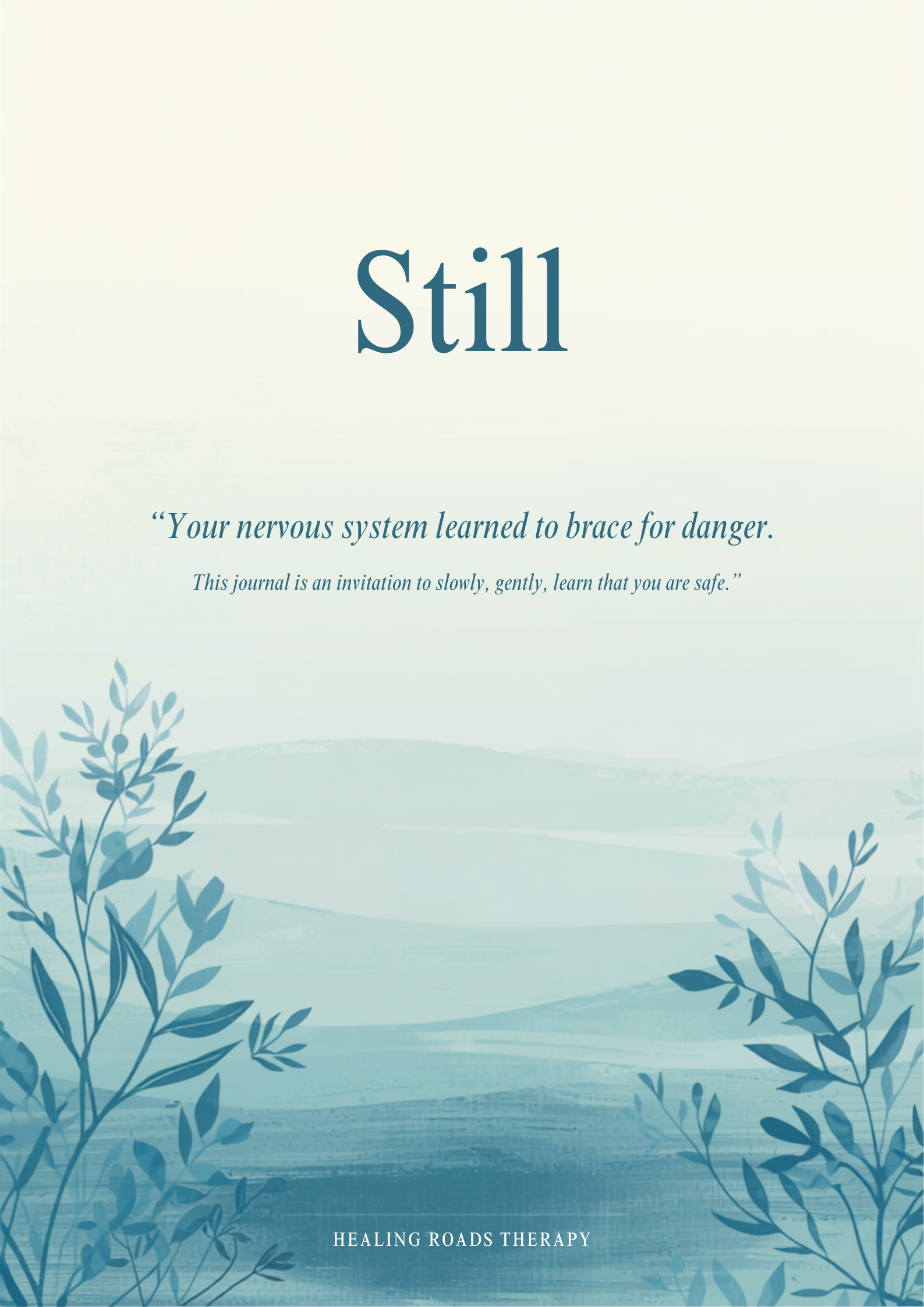 Still: An Anxiety Journal for Women Learning to Come Home to Themselves