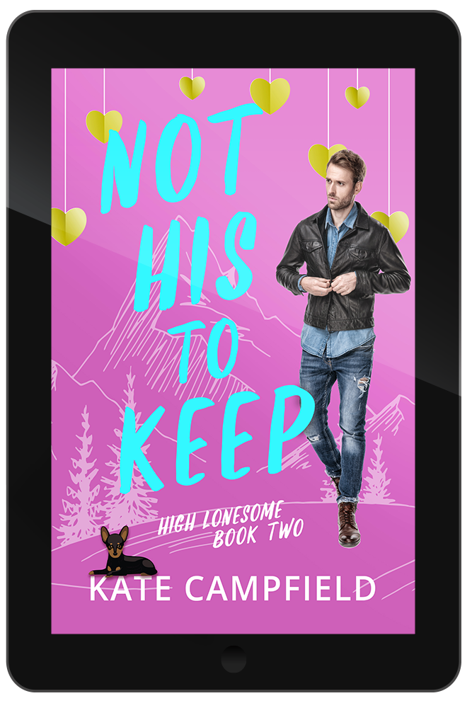 Spicy small town romantic comedy Not His to Keep
