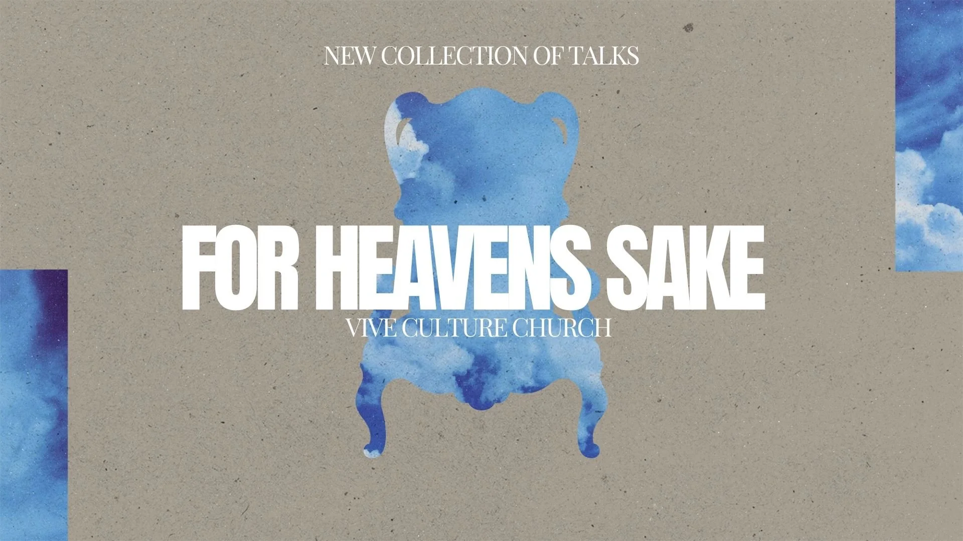 New Series: For Heavens Sake