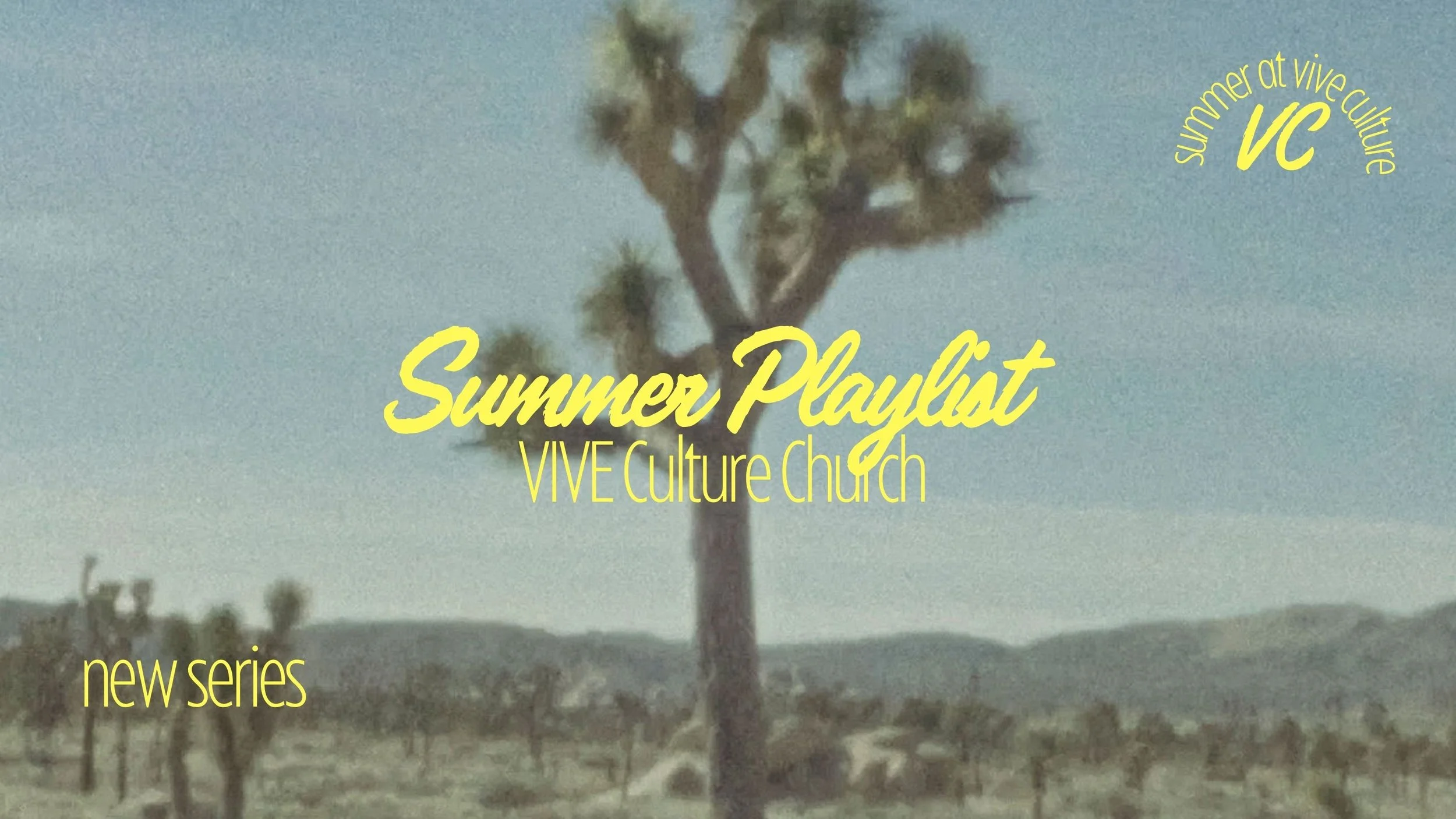 Summer Playlist - New Sermon Series