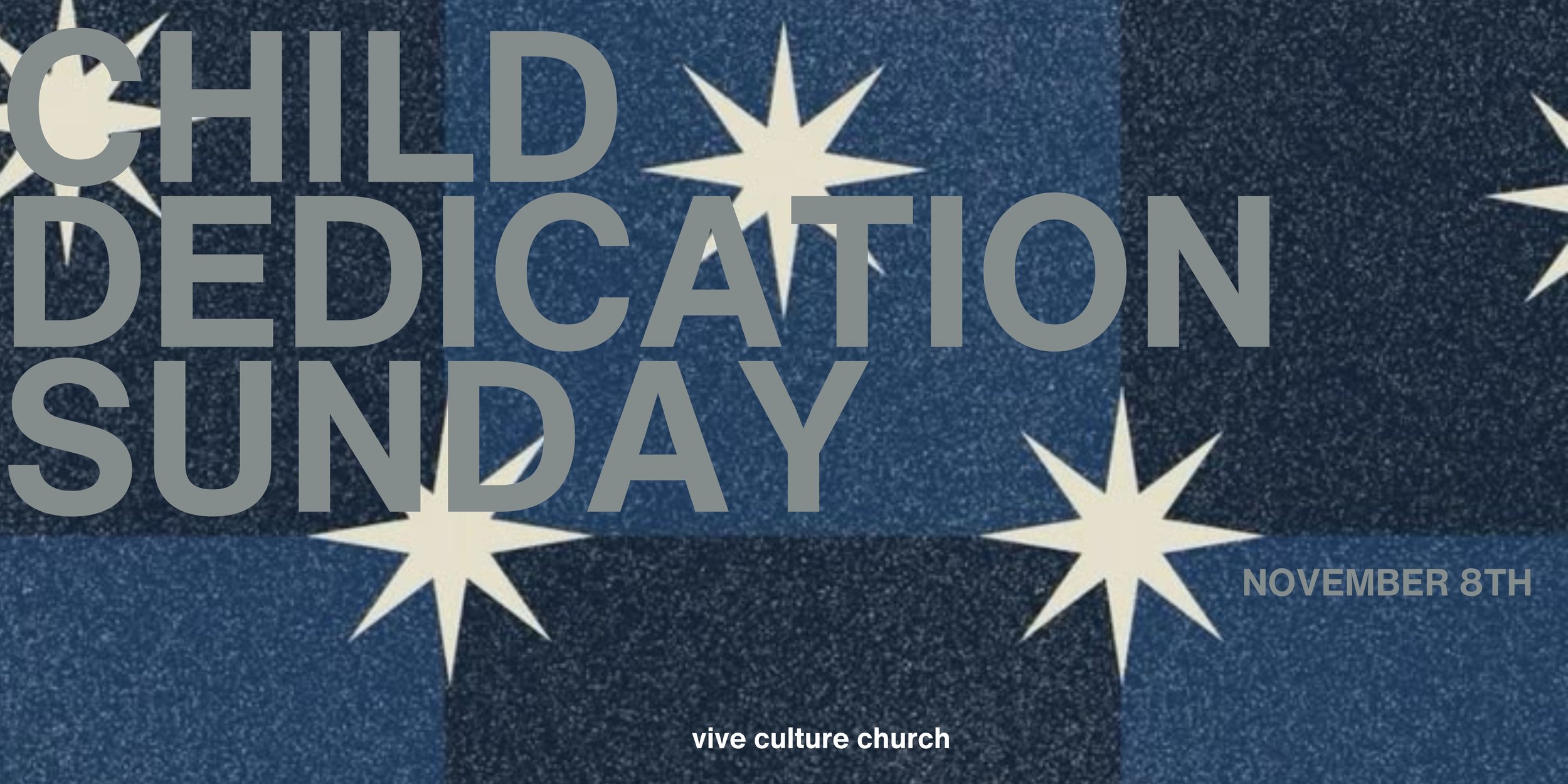Child Dedication Sunday 