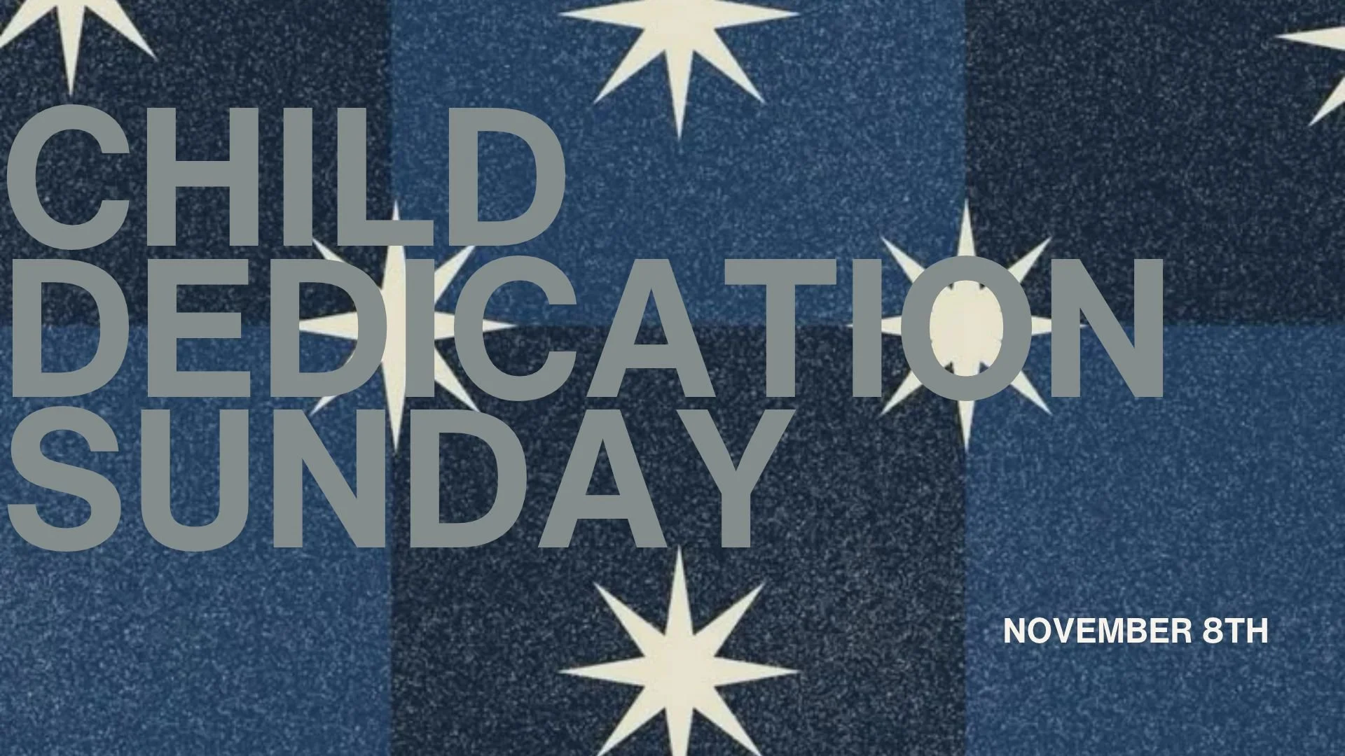 Child Dedication Sunday 