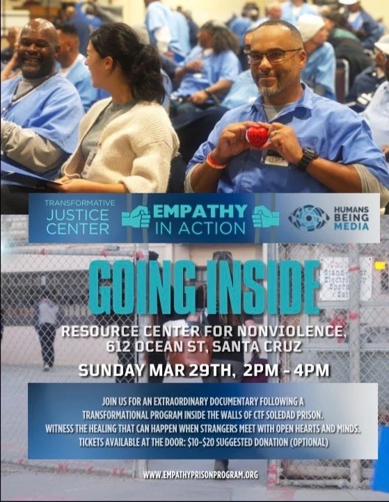 Going Inside: Empathy in Action" film screening at the Center for Non-Violence in Santa Cruz! 