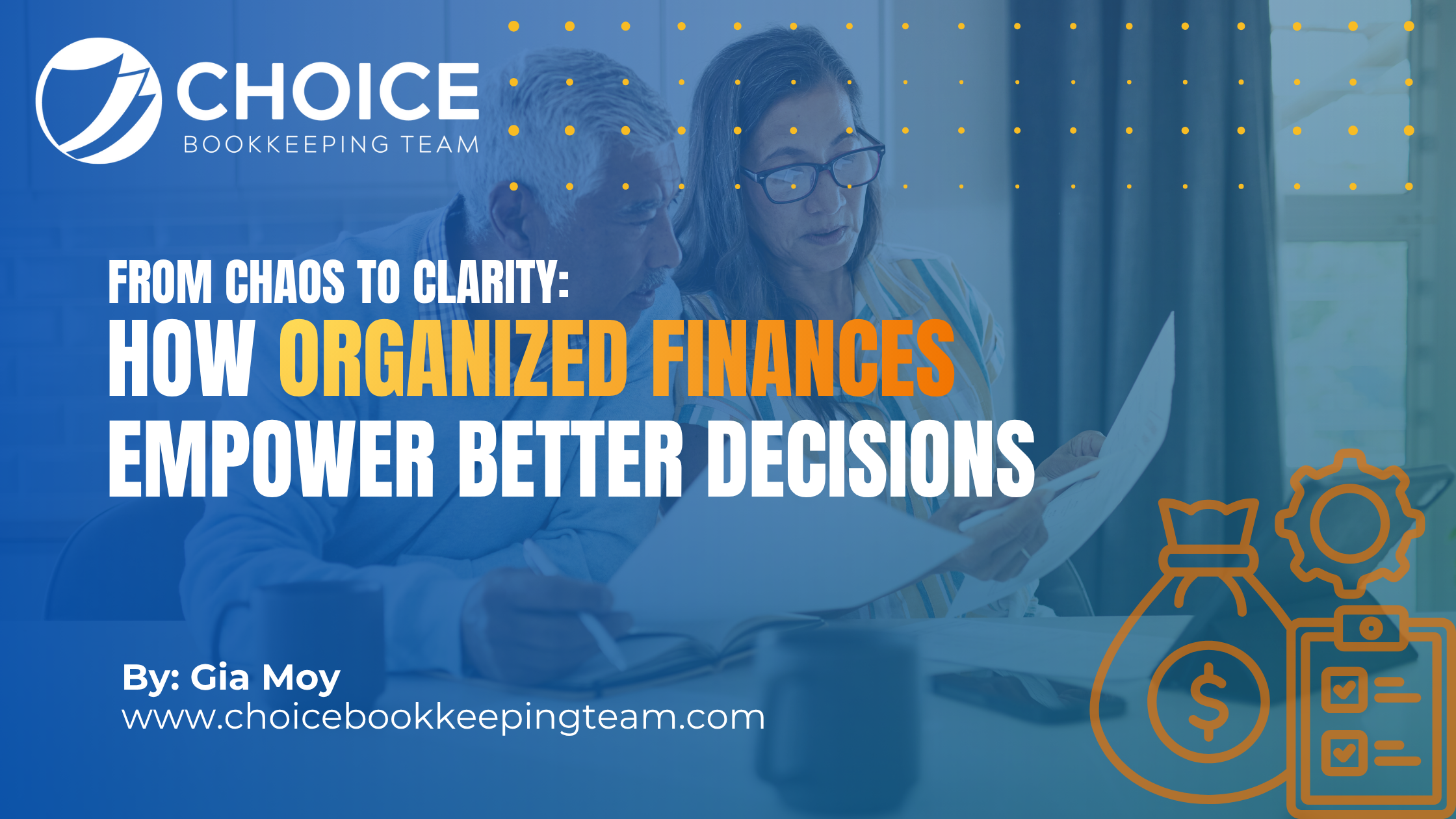 From Chaos to Clarity: How Organized Finances Empower Better Decisions
