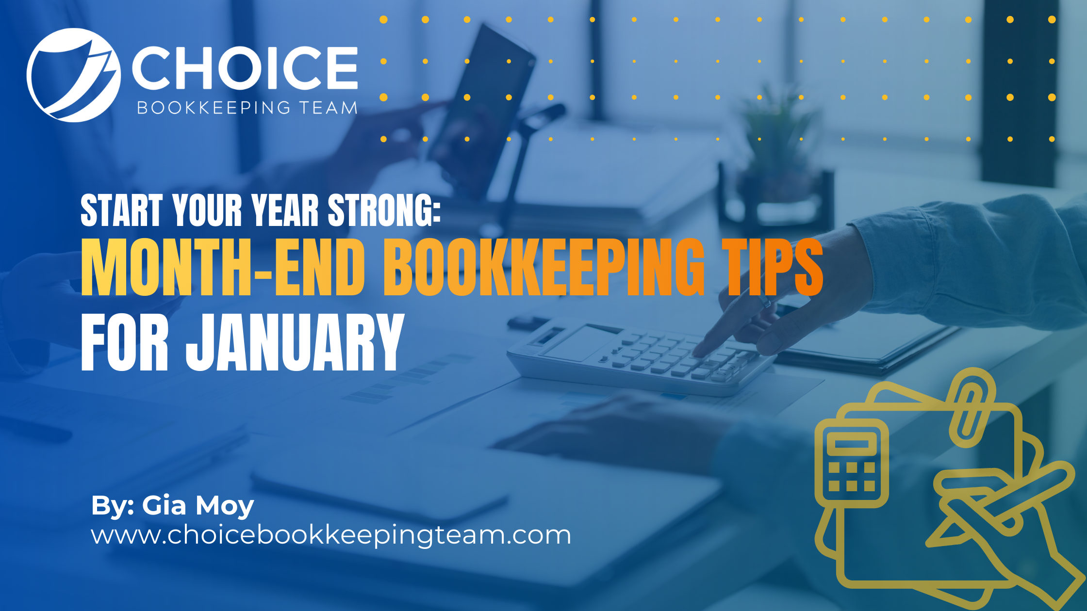 Month-End Bookkeeping Tips for January: Start Your Year Strong