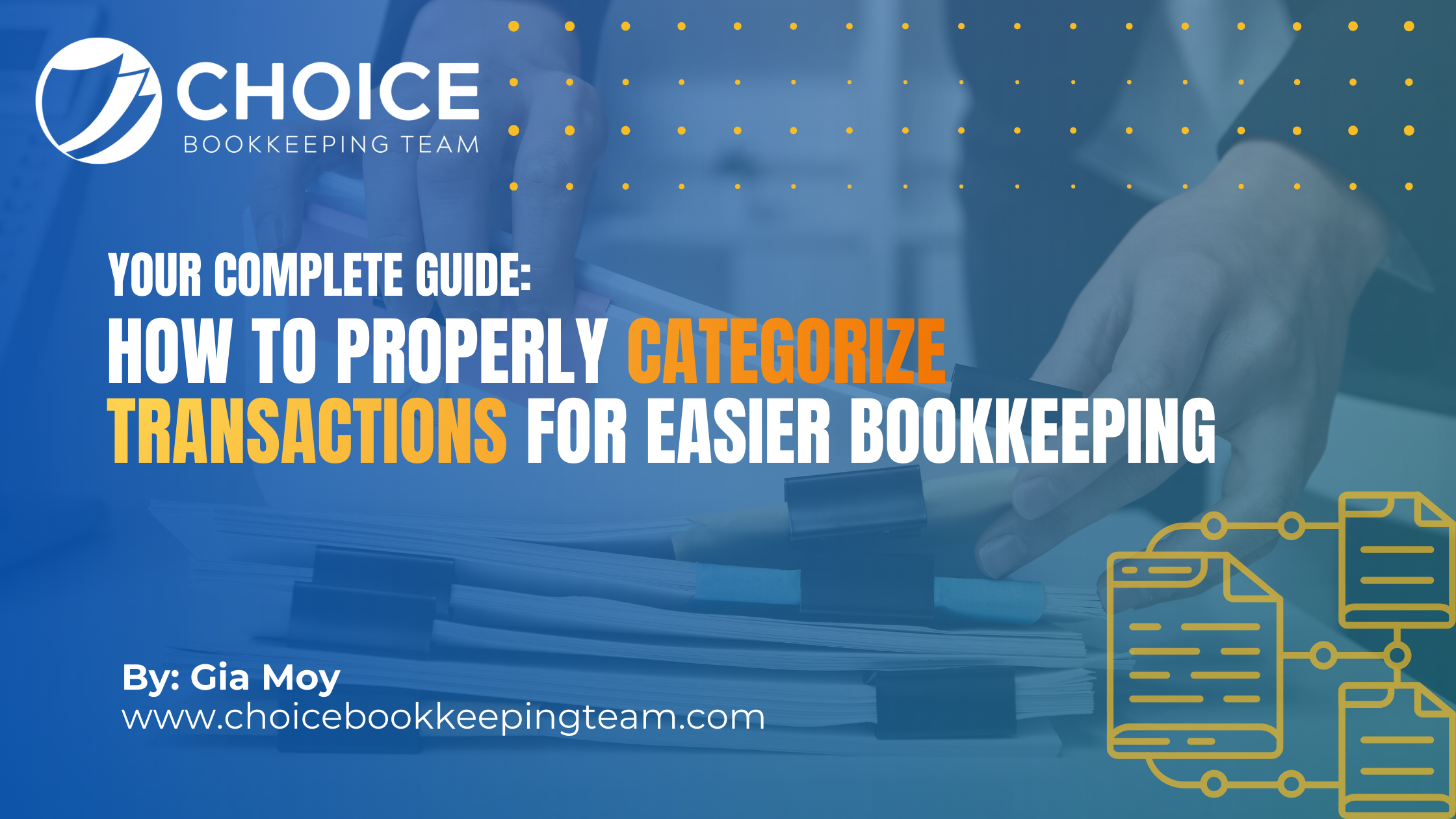 How to Properly Categorize Transactions for Easier Bookkeeping: Your Complete Guide