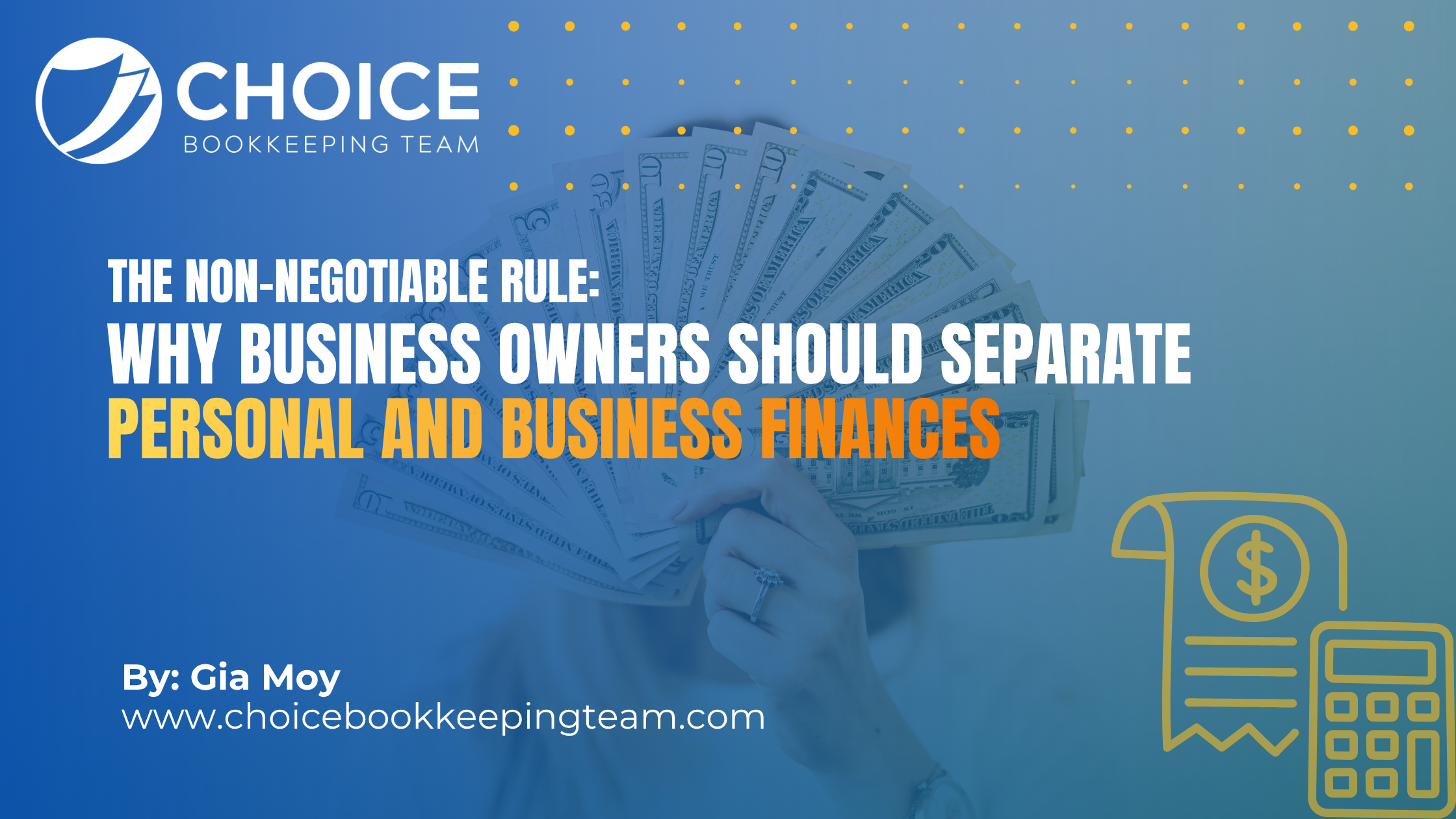Why Business Owners Should Separate Personal and Business Finances: The Non-Negotiable Rule