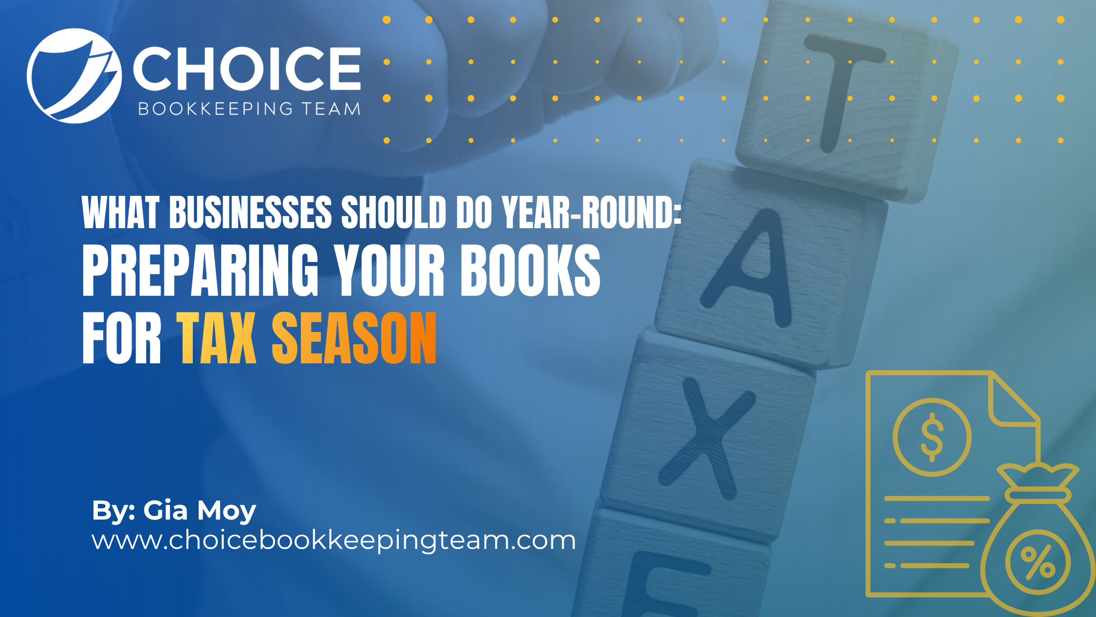 Preparing Your Books for Tax Season: What Businesses Should Do Year-Round