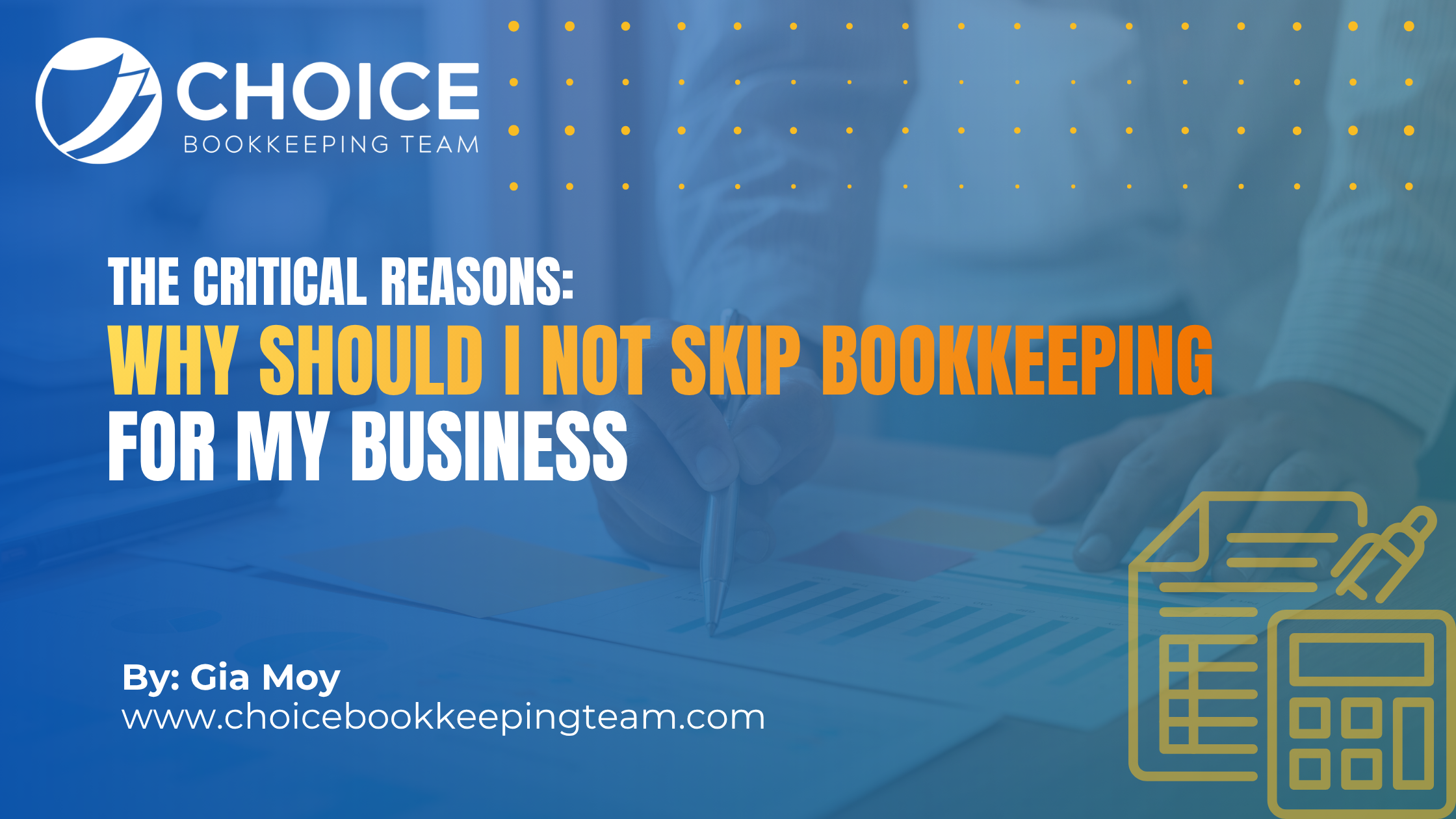 Why Should I Not Skip Bookkeeping for My Business: The Critical Reasons