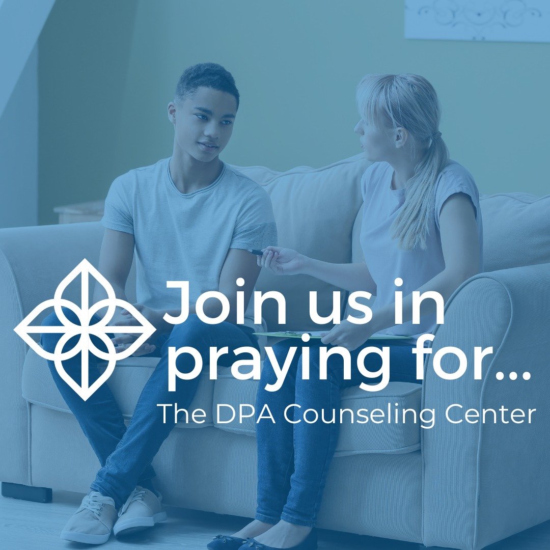 🙏 As the DPA Counseling Center continues to grow, would you come alongside us in prayer? Each morning, our staff joins together for prayer at ⌚ 9:15am to pray. We invite you to take a minute or so from your busy day and stop to pray for DPA at this 