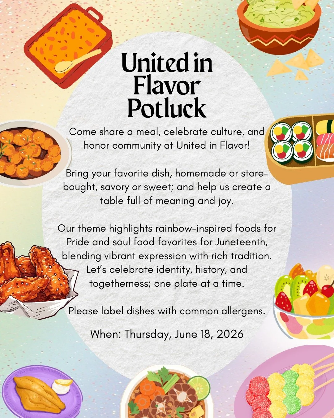 For our Columbus Team Members! Our United in Flavor potluck is almost here! This is your reminder to join us as we celebrate Juneteenth and Pride Month with a rainbow-inspired, soul food&ndash;themed spread 🌈🍴. Our potluck will be held on Thursday,