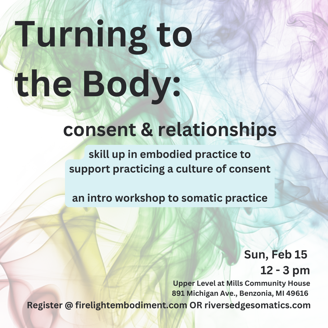 Turning to the Body: consent and relationships