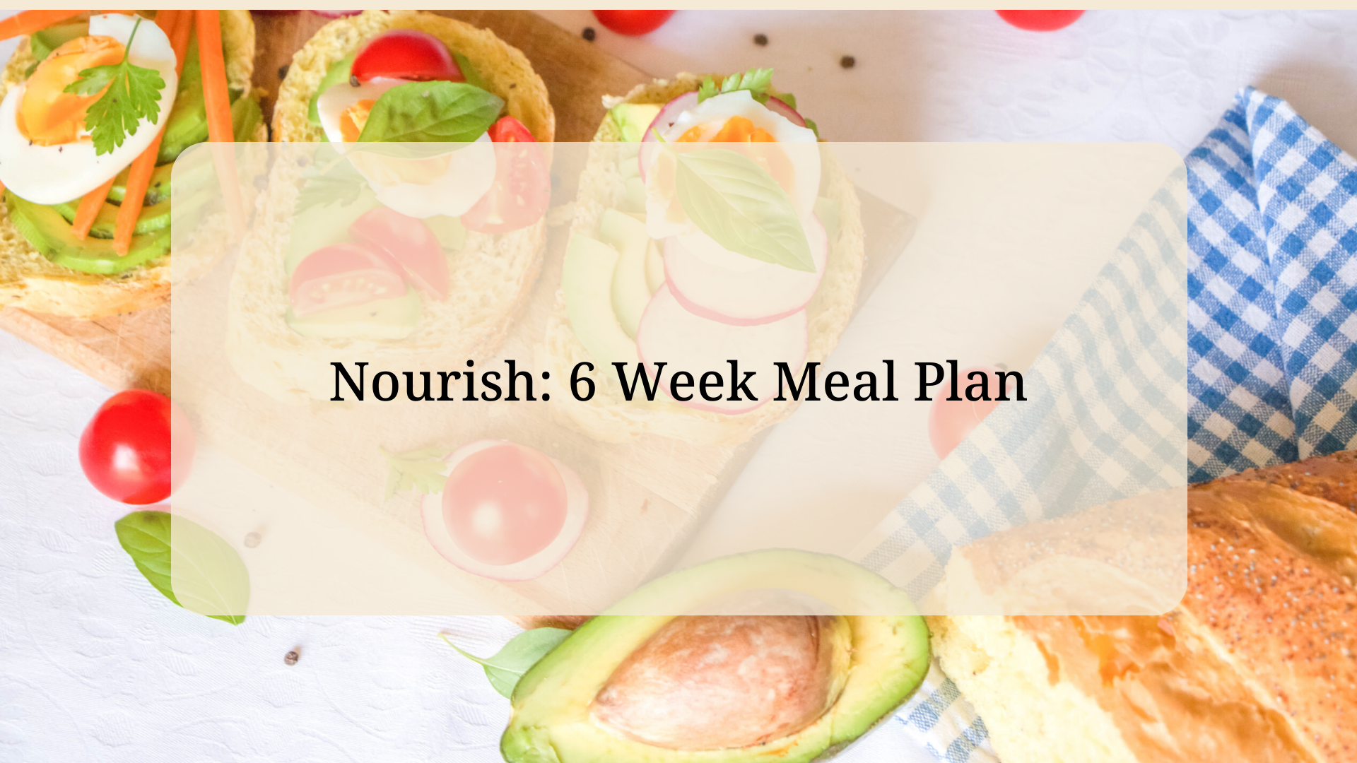 Nourish 6-Week Meal Plan