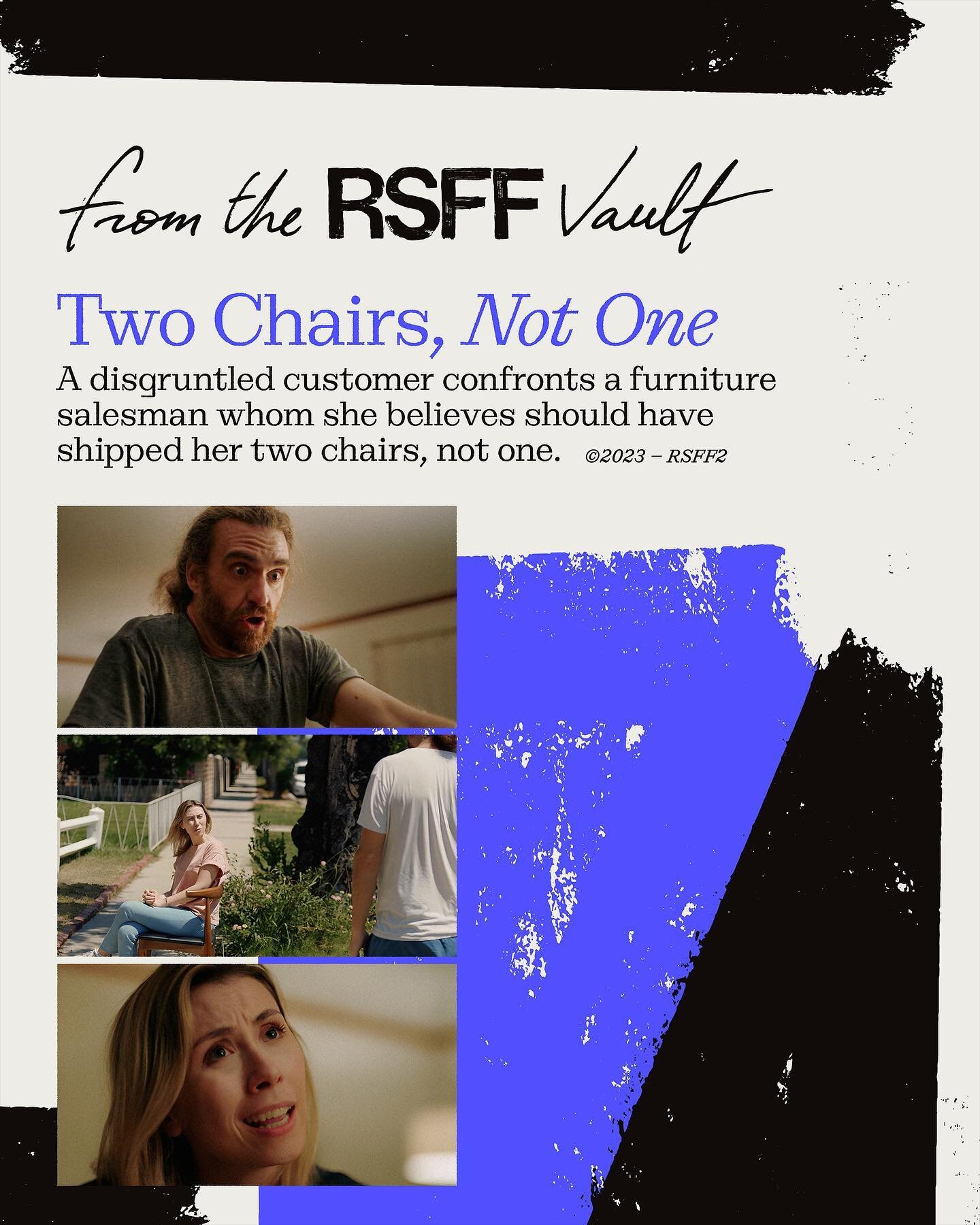 &ldquo;Two Chairs, Not One&rdquo;, an Official Selection from RSFF2, is @awwwwstin &lsquo;s surreal comedy starring @georgewilliambasil and @hicaitlinreilly that follows a disgruntled customer confronting a furniture store owner after being bamboozle