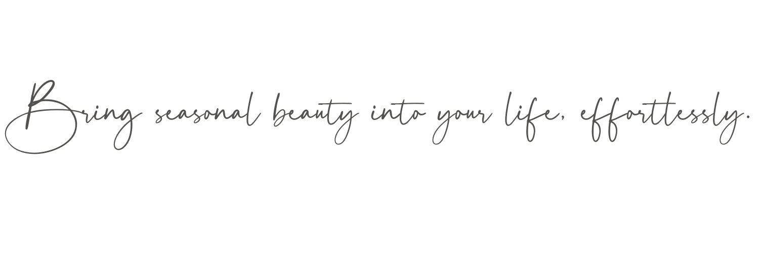 Stylish handwritten text saying 'Bring seasonal beauty into your life, effortlessly' with a black background.