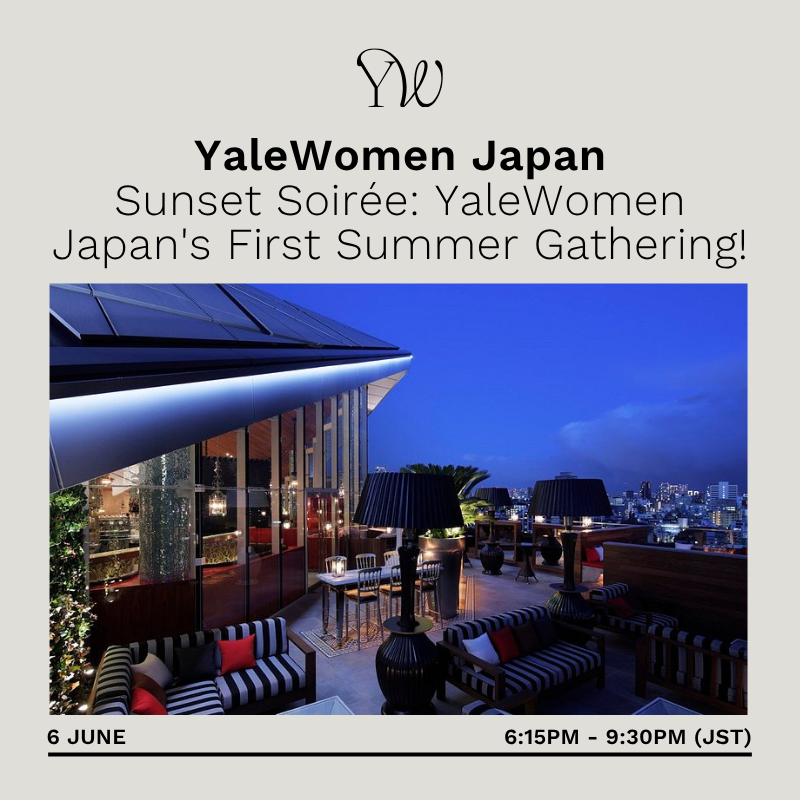 Sunset Soirée: YaleWomen Japan's First Summer Gathering!