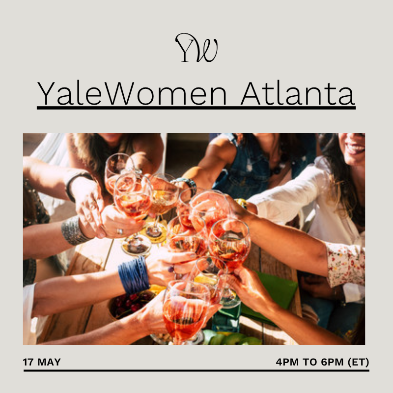 Cork and Connect: YaleWomen Atlanta Spring Wine Social