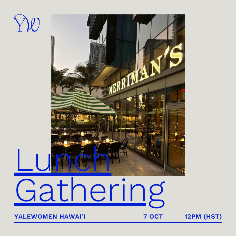 YaleWomen Hawai'i Lunch Gathering