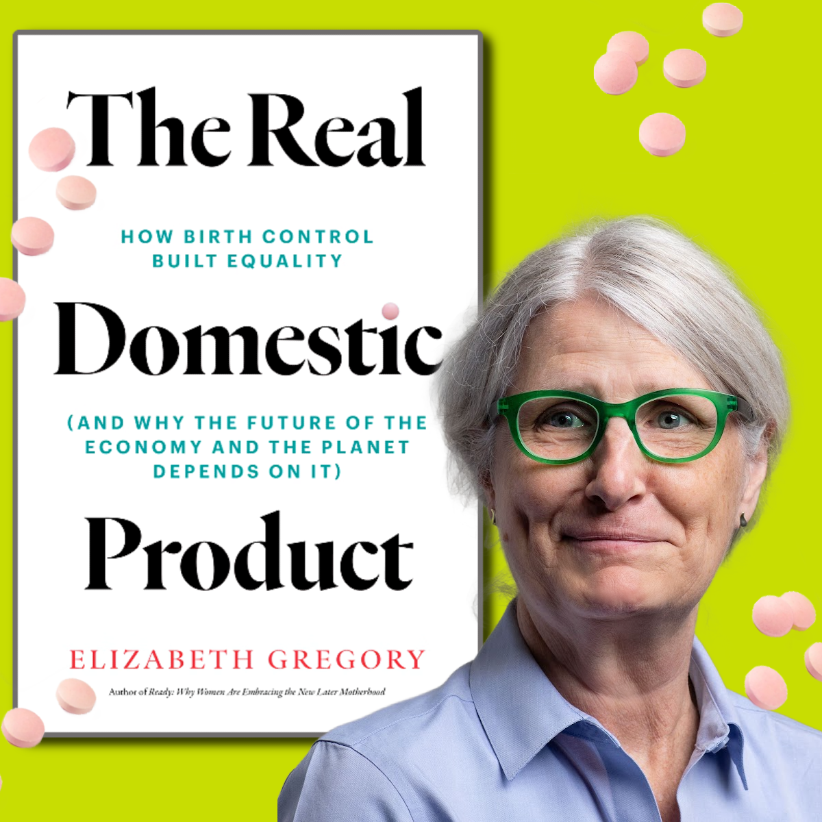 The Real Domestic Product - A Conversation with Elizabeth Gregory