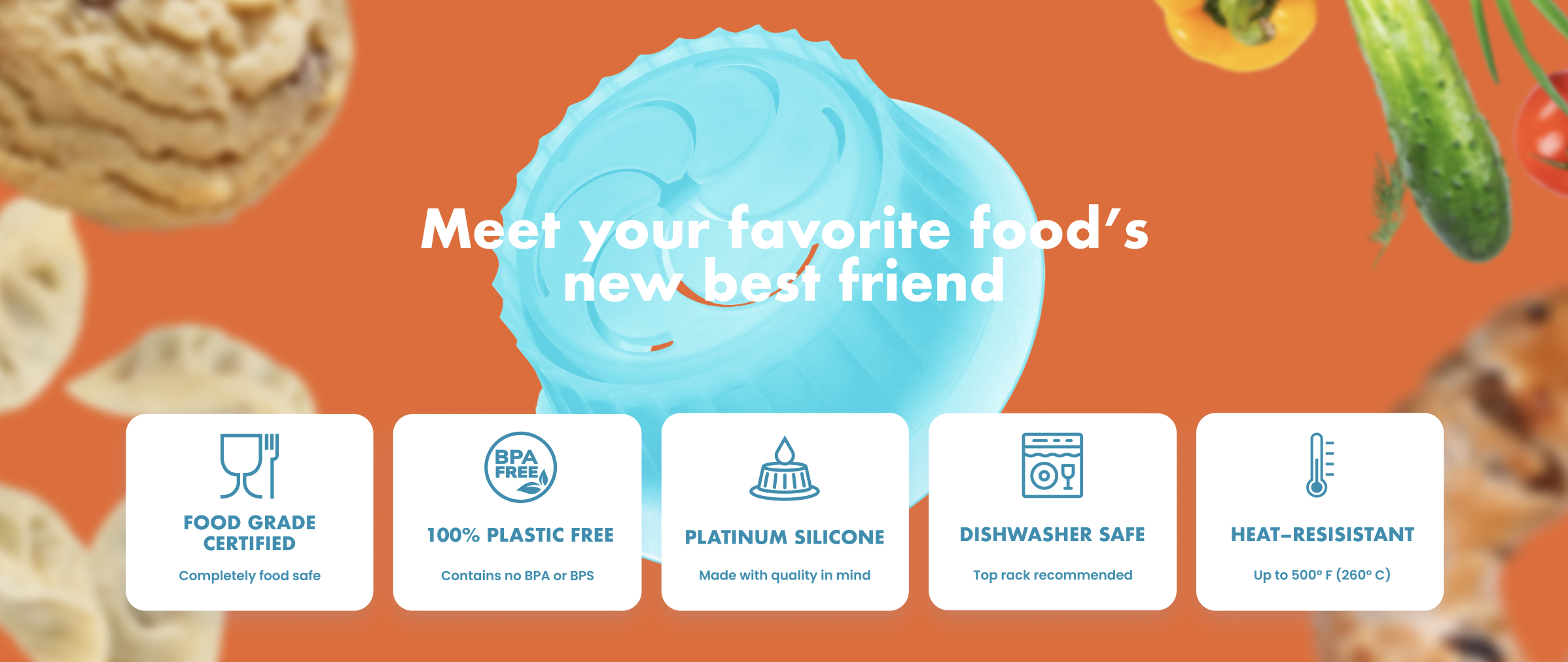 A bright orange background with scattered cookies, a cucumber, a yellow bell pepper, and a red tomato. In the center, large light blue ice cream with white text that reads "Meet your favorite food's new best friend." Below the ice cream, five white icons with blue outlines and text highlight features: food grade certified, BPA free, platinum silicone, dishwasher safe, and heat-resistant up to 500°F.