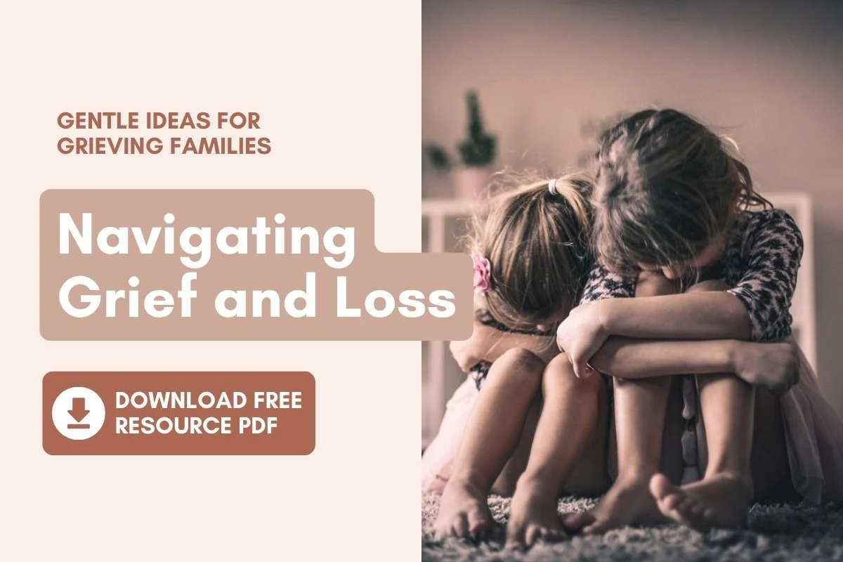 Gentle Ideas for Grieving Families: Navigating Grief and Loss