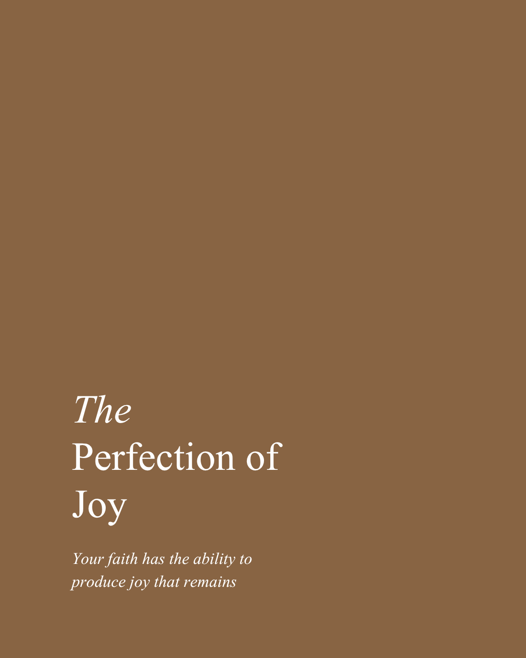 The Perfection of Joy