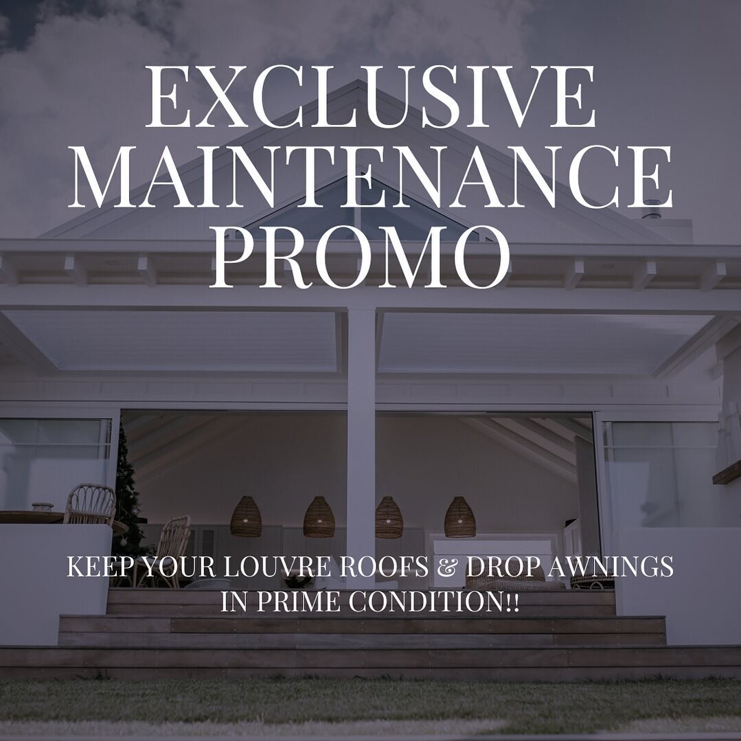 &ldquo; ‼️Exclusive Maintenance Promo Alert! ‼️&rdquo; 
Keep your louvre roofs and drop awnings in prime condition with our special maintenance offer! Don&rsquo;t let wear and tear dim your outdoor elegance. Book now for expert care and enjoy worry-f