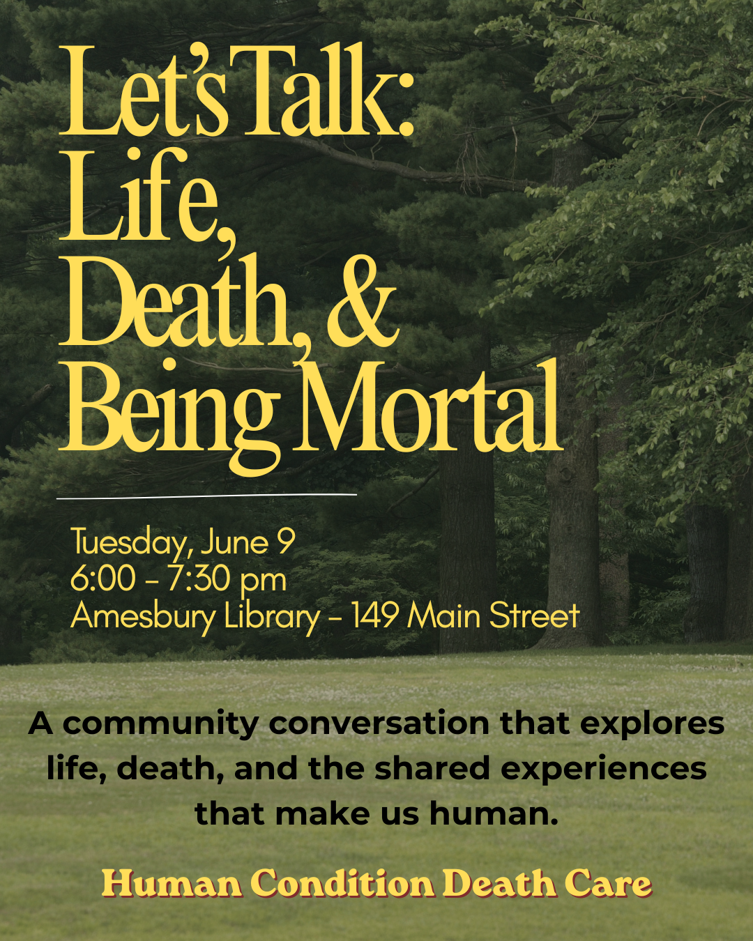 Let’s Talk: Life, Death, and Being Mortal