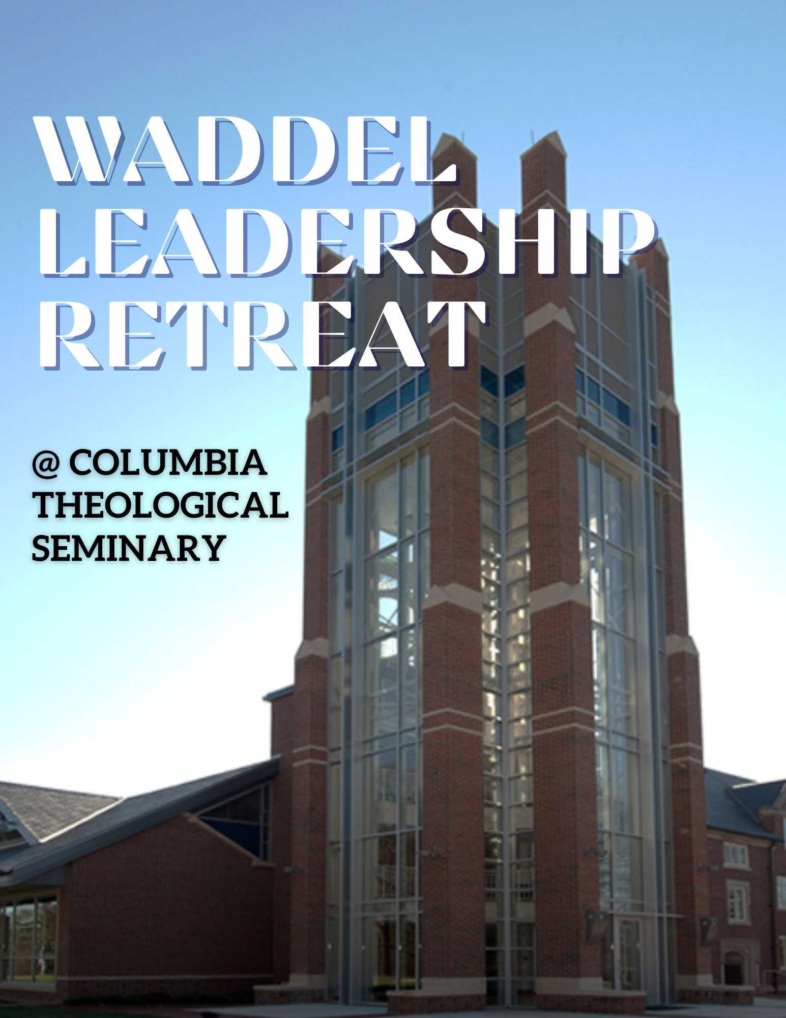 Waddell Leadership Retreat