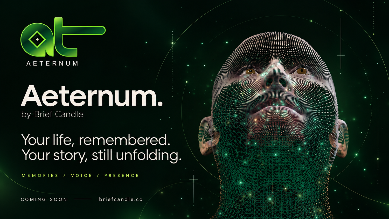 Aeternum — Your life, remembered. Your story, still unfolding. Memories, voice, presence.
