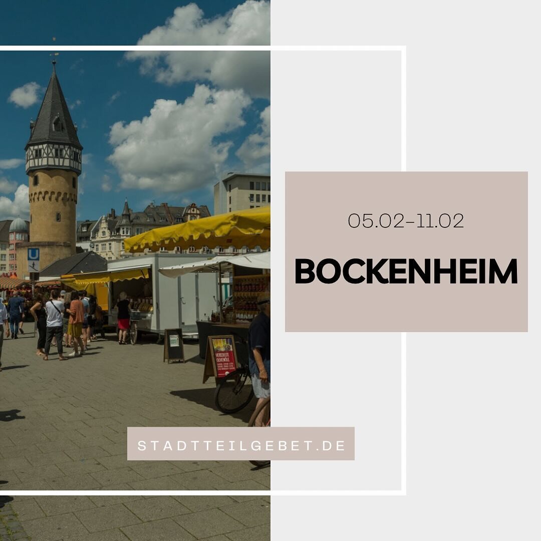 Diese Woche werden wir f&uuml;r Bockenheim beten 🙏 

 Wohnst du in Bockenheim? Schreib uns!