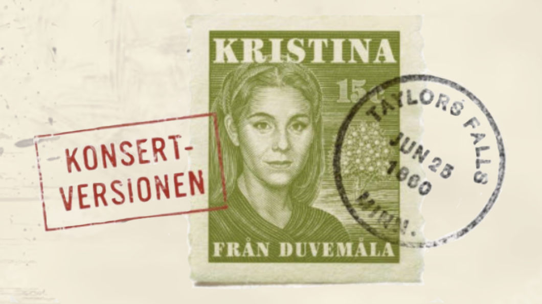 Kristina från Duvemåla - Konsertant version i Småland