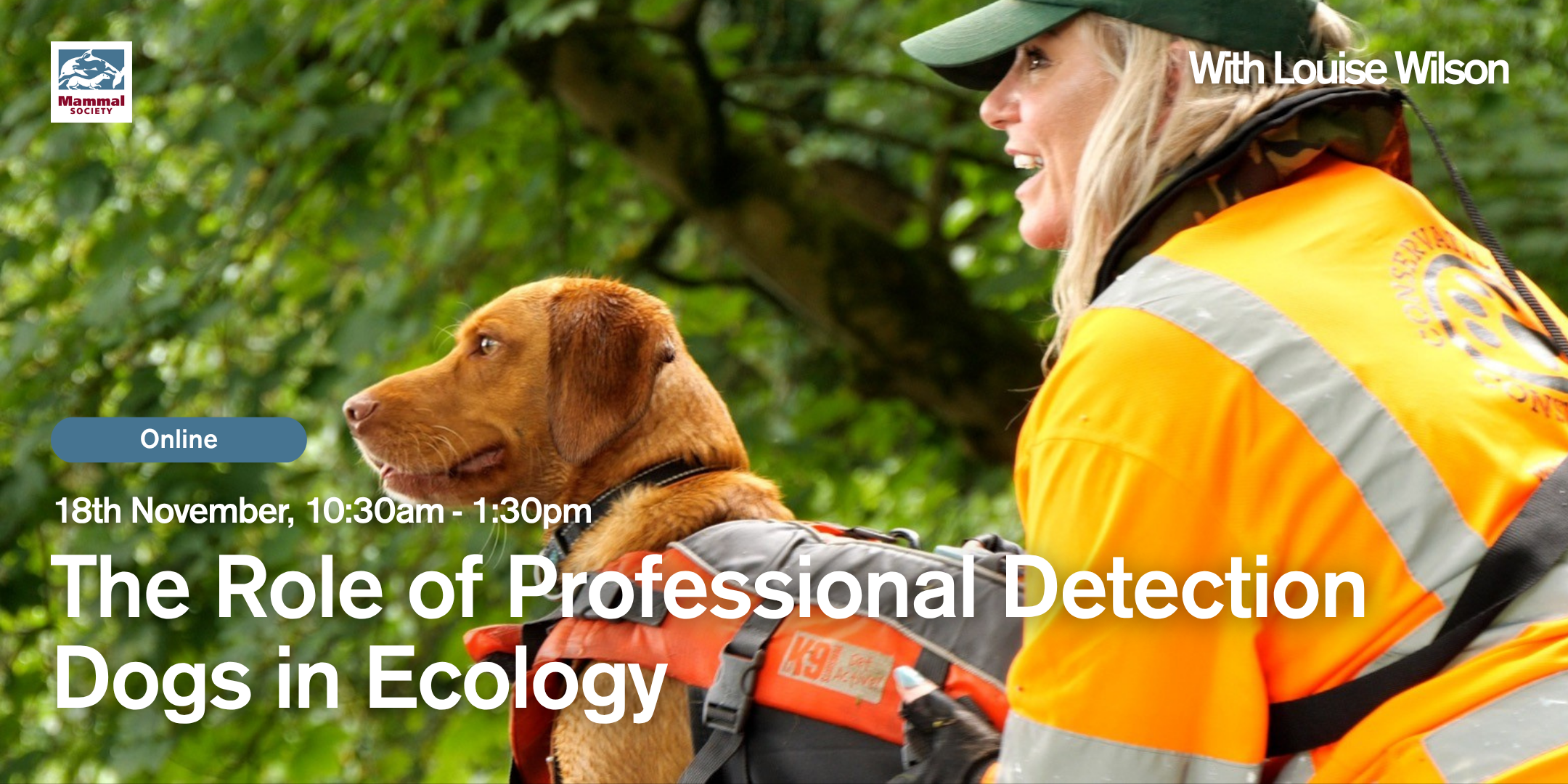 The Role of Professional Detection Dogs in Ecology: Practice &amp; Perspectives (online) 