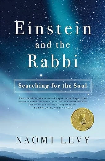 Book cover of "Einstein and the Rabbi: Searching for the Soul" by Naomi Levy, featuring a starry night sky and a gold seal.