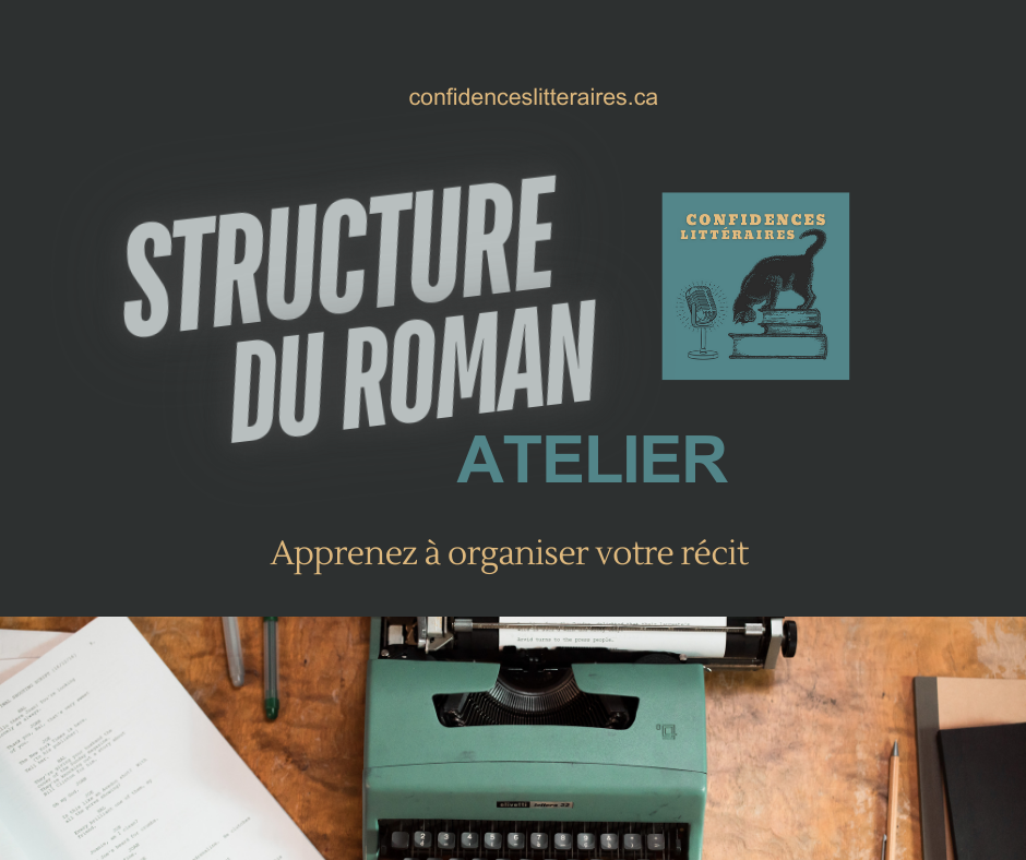 Atelier d'écriture - la structure du roman