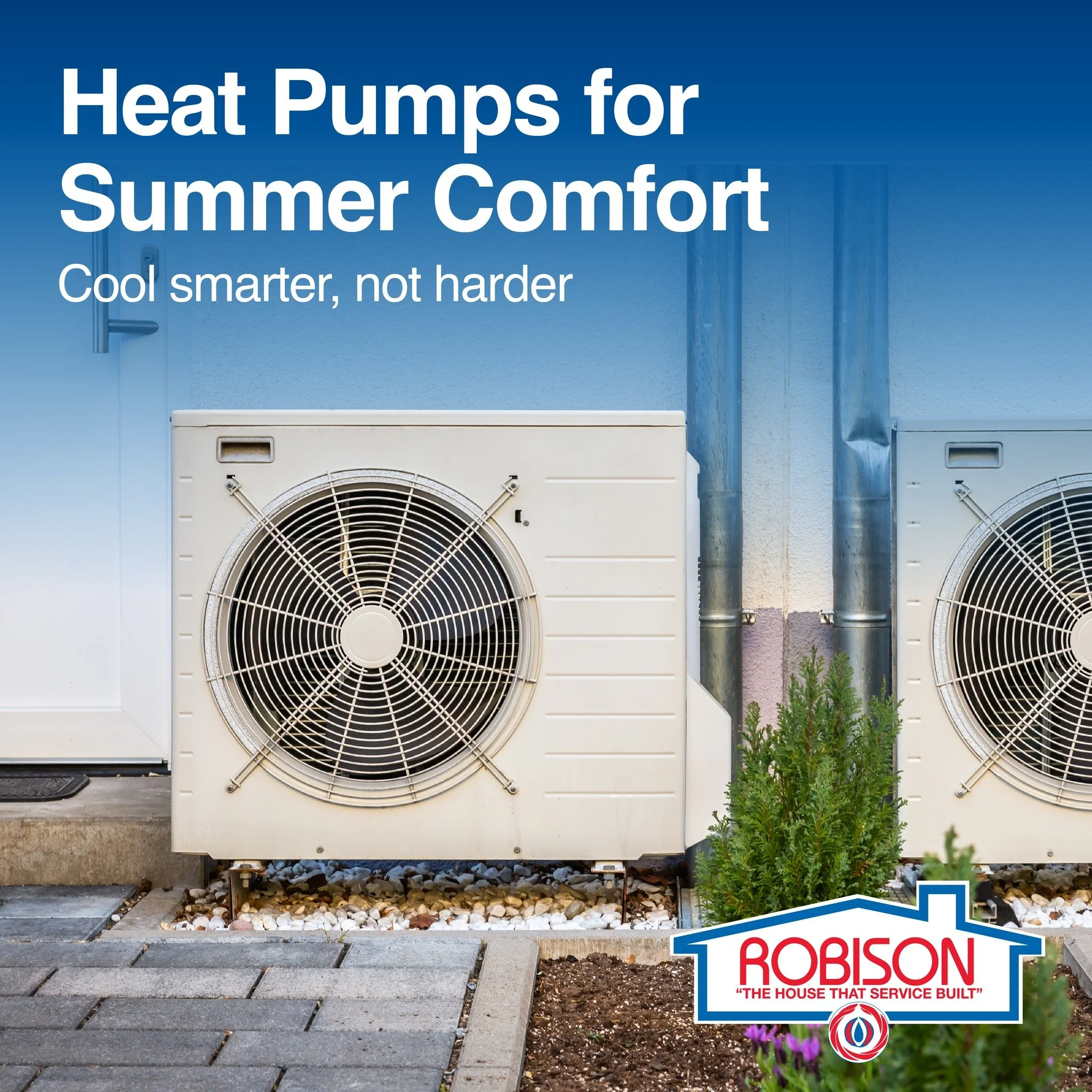 As the weather warms up, your home should stay cool without working overtime.

Heat pumps are an energy-efficient way to keep things comfortable all summer long. They don&rsquo;t just heat your home in the winter, they provide consistent, reliable co