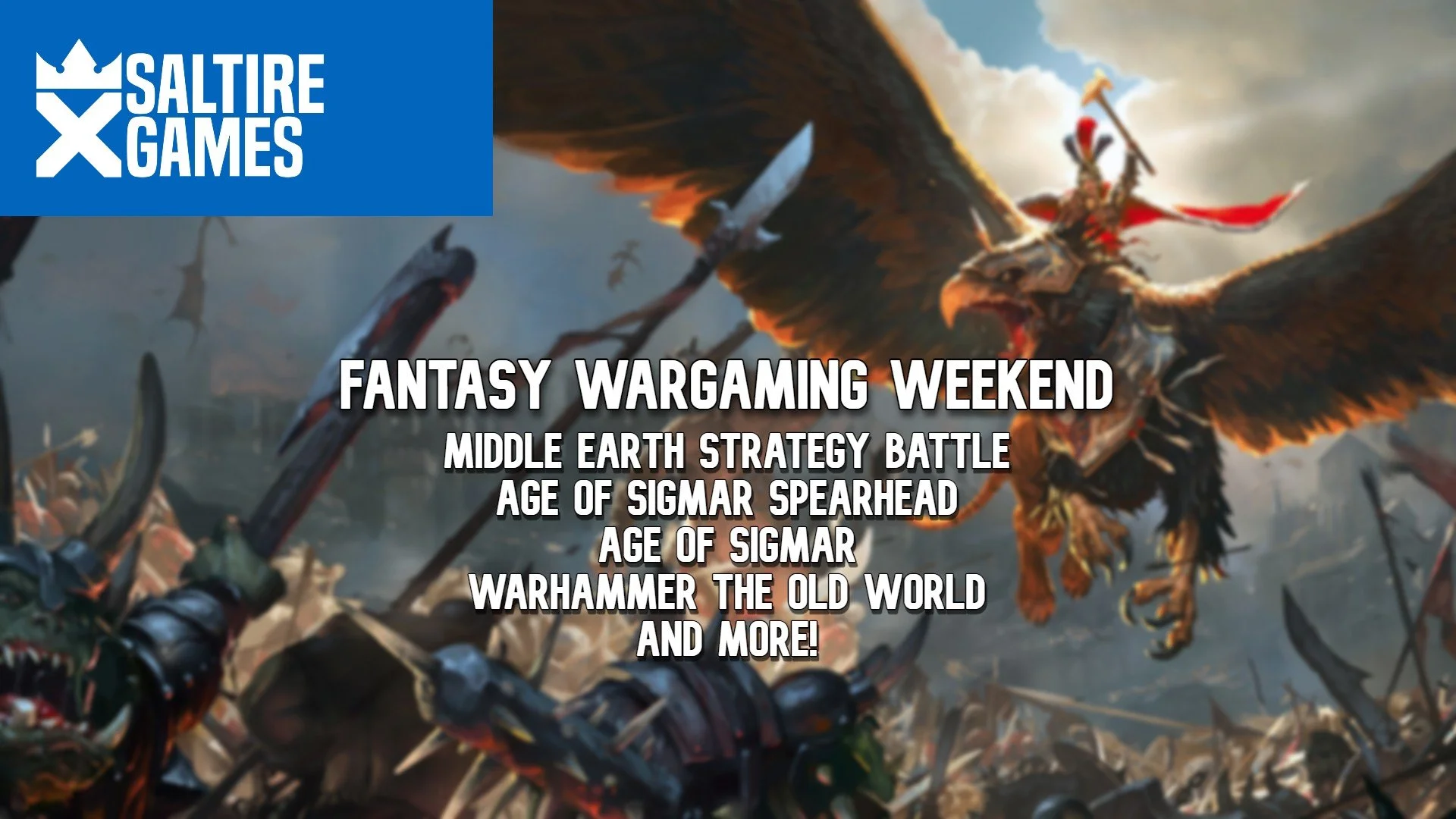 Saltire games Fantasy Wargaming Weekend